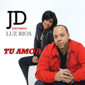 Tu Amor Latin Bachata Genre A Duet with JD featuring Luz Rios